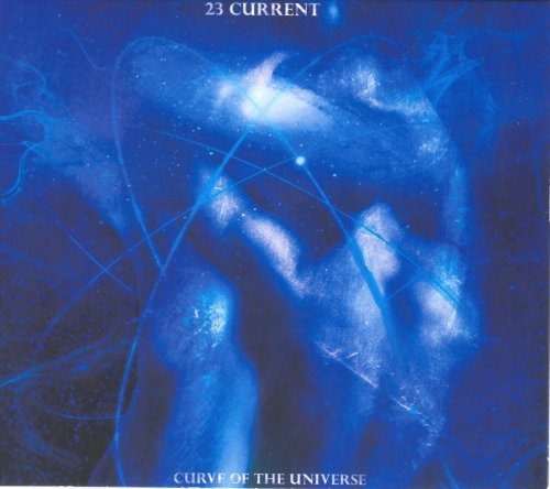 23 Current/Curve Of The Universe
